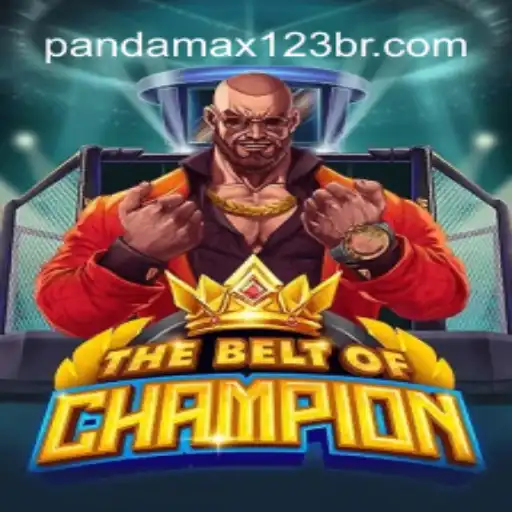 Descubra a Emoção de 'TheBeltOfChampion': Seu Novo Desafio em PANDAMAX123.COM